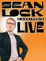 Watch Sean Lock: Lockipedia Live Moviesjoy