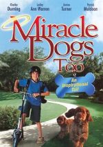 Watch Miracle Dogs Too Moviesjoy