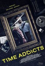 Watch Time Addicts Moviesjoy