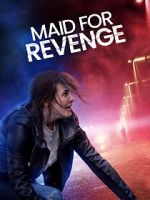 Watch Maid for Revenge Moviesjoy