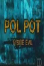 Watch Discovery Channel Pol Pot - Inside Evil Moviesjoy