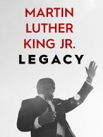 Watch Martin Luther King Jr. Legacy Moviesjoy