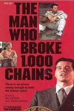 Watch The Man Who Broke 1,000 Chains Moviesjoy