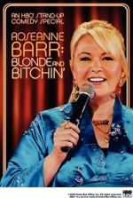Watch Roseanne Barr: Blonde and Bitchin\' (TV Special 2006) Moviesjoy