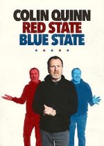 Watch Colin Quinn: Red State Blue State Moviesjoy
