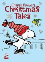 Watch Charlie Brown\'s Christmas Tales (TV Short 2002) Moviesjoy
