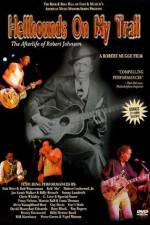 Watch Hellhounds on My Trail The Afterlife of Robert Johnson Moviesjoy