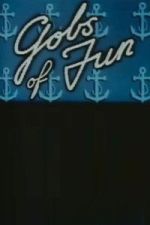 Watch Gobs of Fun Moviesjoy