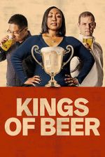 Watch Kings of Beer Moviesjoy