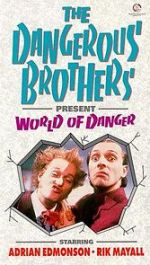 Watch Dangerous Brothers Present: World of Danger Moviesjoy