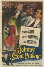Watch Johnny Stool Pigeon Moviesjoy
