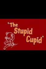 Watch The Stupid Cupid (Short 1944) Moviesjoy