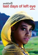 Watch The Last Days of Left Eye Moviesjoy