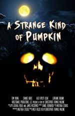 Watch A Strange Kind of Pumpkin (Short 2015) Moviesjoy