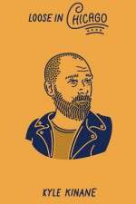 Watch Kyle Kinane: Loose in Chicago Moviesjoy