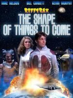 Watch Rifftrax: The Shape of Things to Come Moviesjoy
