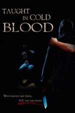 Watch Taught in Cold Blood Moviesjoy