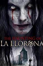 Watch The Haunting of La Llorona Moviesjoy