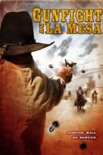 Watch Gunfight at La Mesa Moviesjoy