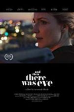 Watch And Then There Was Eve Moviesjoy