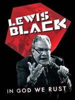 Watch Lewis Black: In God We Rust Moviesjoy