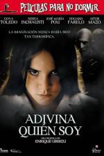 Watch Películas para no dormir Adivina quien soy Moviesjoy