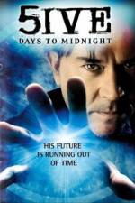 Watch 5ive Days to Midnight Moviesjoy