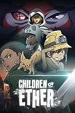 Watch Children of Ether Moviesjoy