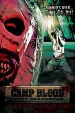 Watch Camp Blood First Slaughter Moviesjoy