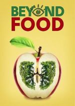 Watch Beyond Food Moviesjoy