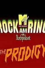 Watch The Prodigy - Live Rock Am Ring Moviesjoy