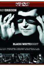 Watch Roy Orbison and Friends A Black and White Night Moviesjoy