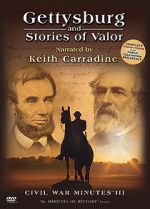 Watch Gettysburg and Stories of Valor: Civil War Minutes III Moviesjoy