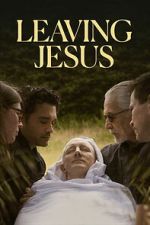 Watch Leaving Jesus Moviesjoy