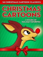 Watch Christmas Cartoons: 14 Christmas Cartoon Classics - 2 Hours of Holiday Favorites Moviesjoy