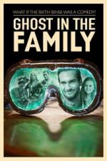 Watch Ghost in the Family Moviesjoy