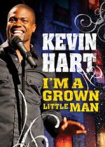 Watch Kevin Hart: I'm a Grown Little Man (TV Special 2009) Moviesjoy
