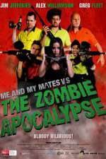 Watch Me and My Mates vs. The Zombie Apocalypse Moviesjoy