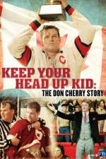 Watch Keep Your Head Up Kid The Don Cherry Story Moviesjoy