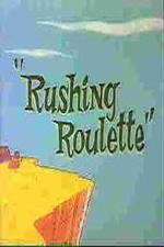 Watch Rushing Roulette Moviesjoy