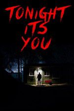 Watch Tonight Its You Moviesjoy