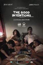Watch The Good Intentions Moviesjoy