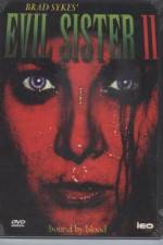 Watch Evil Sister 2 Moviesjoy
