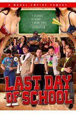 Watch Last Day of School Moviesjoy