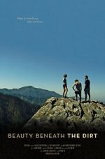 Watch Beauty Beneath the Dirt Moviesjoy