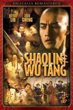 Watch Shao Lin And Wu Dang Moviesjoy