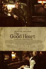 Watch The Good Heart Moviesjoy