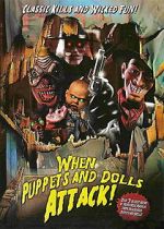 Watch When Puppets and Dolls Attack! Moviesjoy