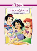 Watch Disney Princess Stories Volume Two: Tales of Friendship Moviesjoy