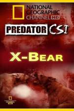 Watch Predator CSI X-Bear Moviesjoy